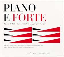 Piano e forte - Music at the Medici Court on Cristofori’s early pianoforte (c. 1730)